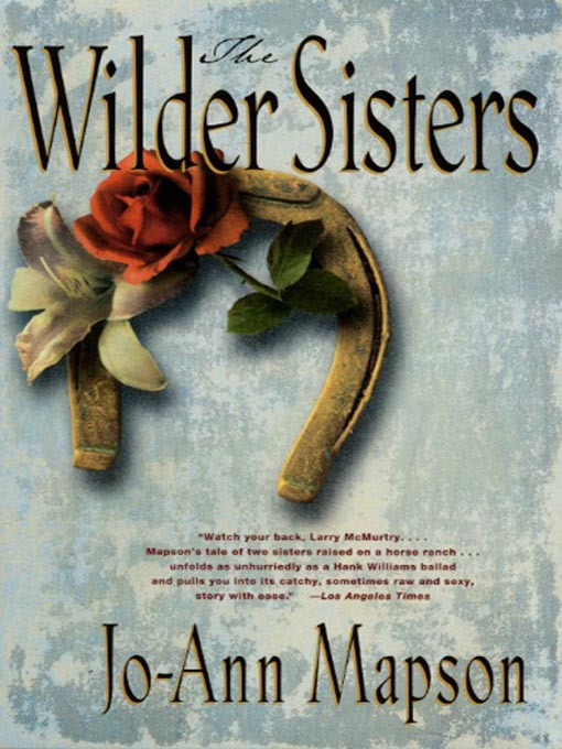 Title details for The Wilder Sisters by Jo-Ann Mapson - Available